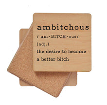 Load image into Gallery viewer, Driftless Studios - Ambitchous - Funny Coasters Small Gift