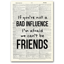 Load image into Gallery viewer, Vintage Dictionary Art - Art Print | Dictionary Page | Vintage | If You're Not Bad