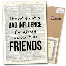Load image into Gallery viewer, Vintage Dictionary Art - Art Print | Dictionary Page | Vintage | If You're Not Bad