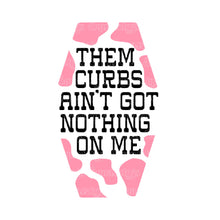 Load image into Gallery viewer, Them Curbs Pink UV DTF Decal