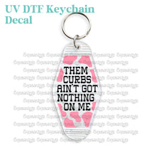 Load image into Gallery viewer, Them Curbs Pink UV DTF Decal