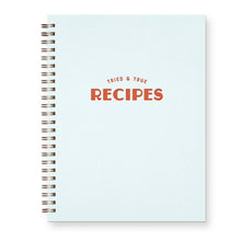 Load image into Gallery viewer, Tried &amp; True Recipe Book
